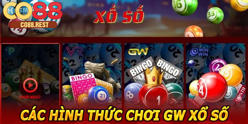 Các hình thức chơi GW Xổ Số CO88
