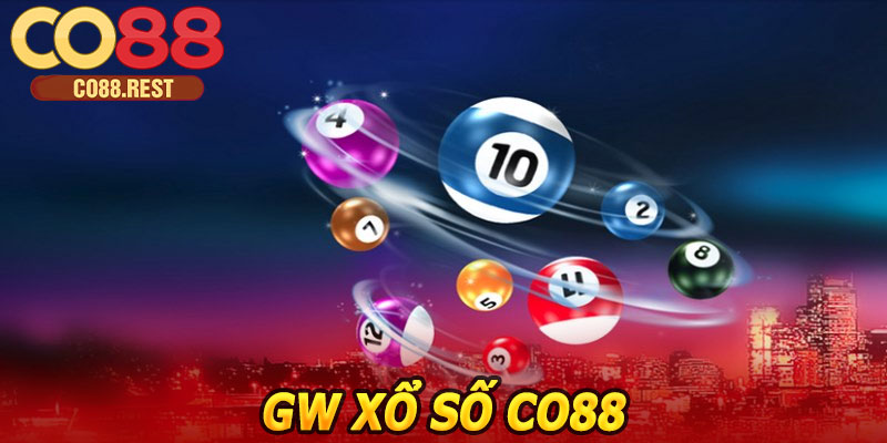 GW Xổ Số CO88 – Nhiều Kiểu Đánh Lô Hấp Dẫn