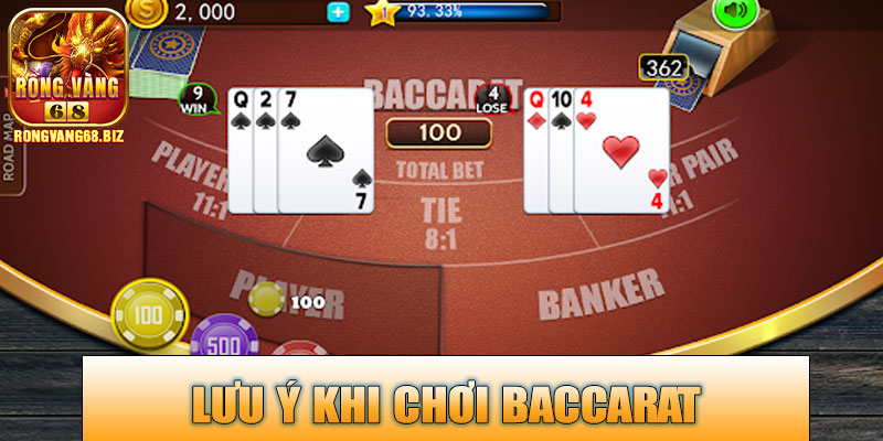 Lưu ý khi chơi Baccarat Trực Tuyến Rongvang68